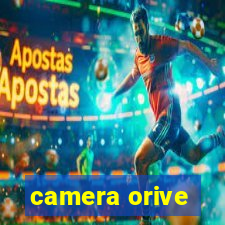 camera orive